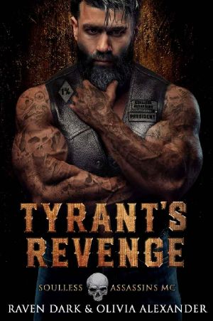 [Soulless Assassins MC 01] • Tyrant's Revenge